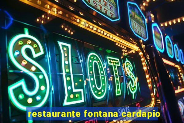 restaurante fontana cardapio