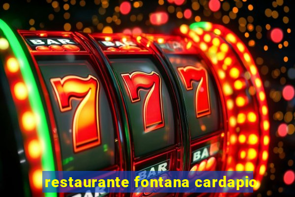 restaurante fontana cardapio