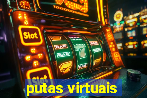 putas virtuais