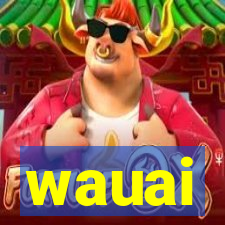 wauai