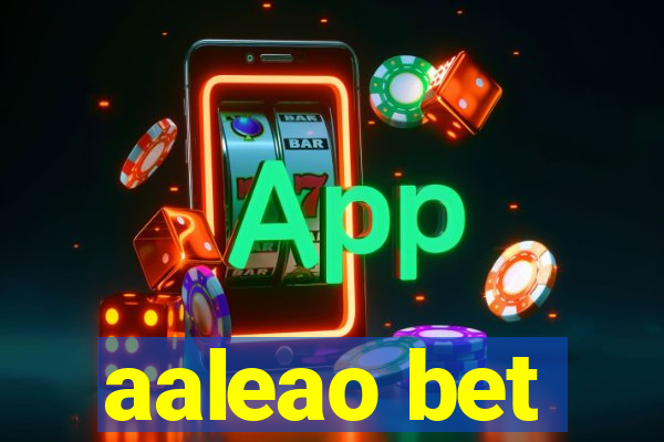 aaleao bet