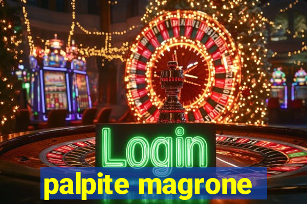 palpite magrone