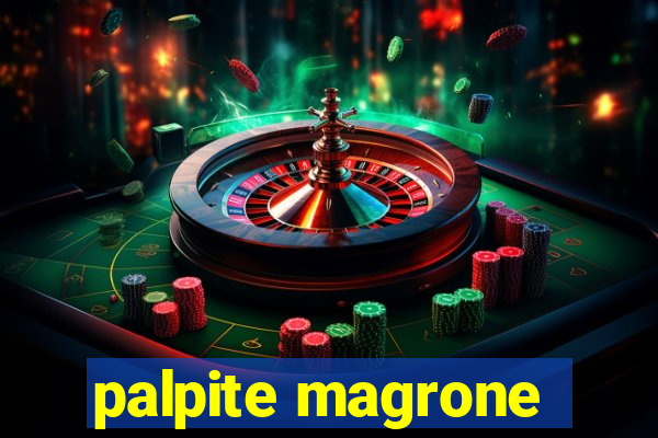 palpite magrone