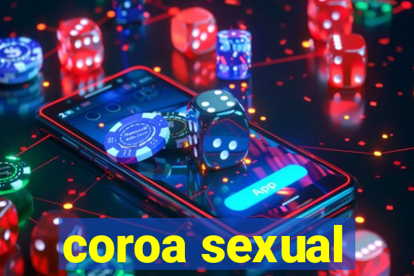 coroa sexual