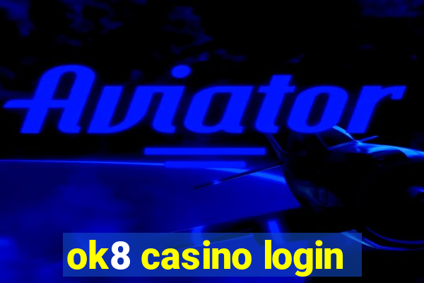 ok8 casino login