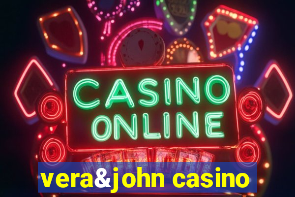 vera&john casino