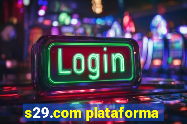 s29.com plataforma