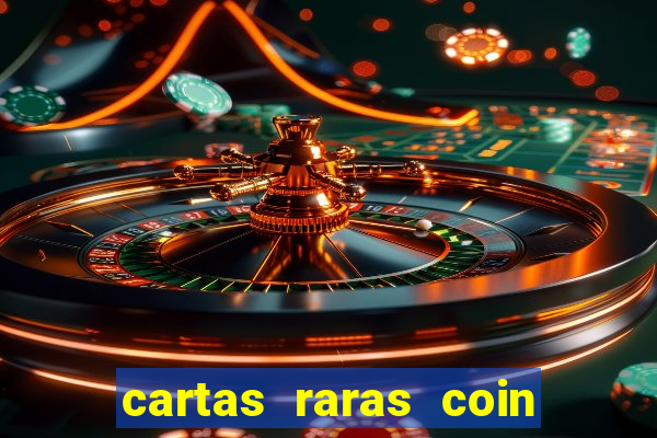 cartas raras coin master 2024