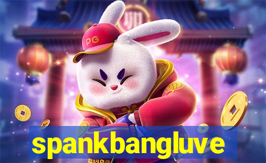 spankbangluve