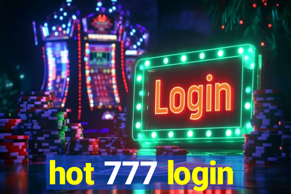 hot 777 login