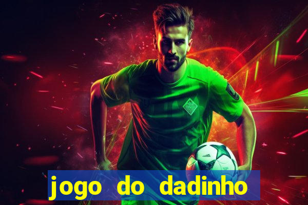 jogo do dadinho que ganha dinheiro