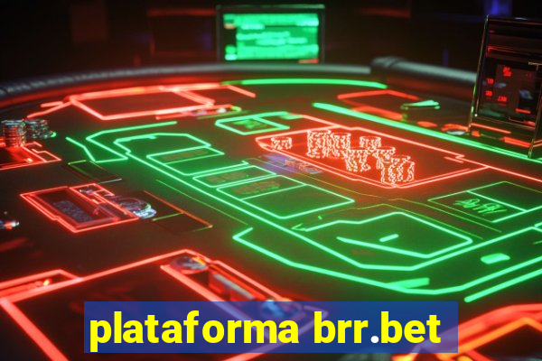 plataforma brr.bet