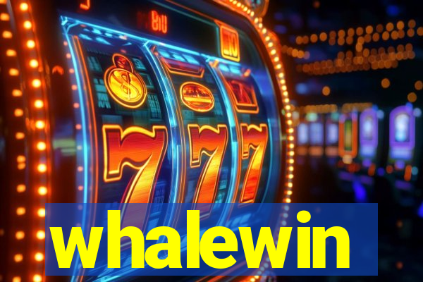 whalewin