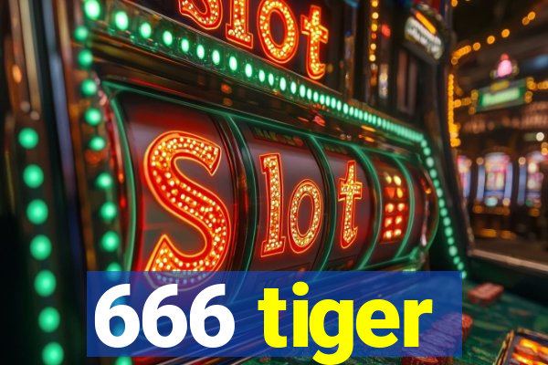 666 tiger