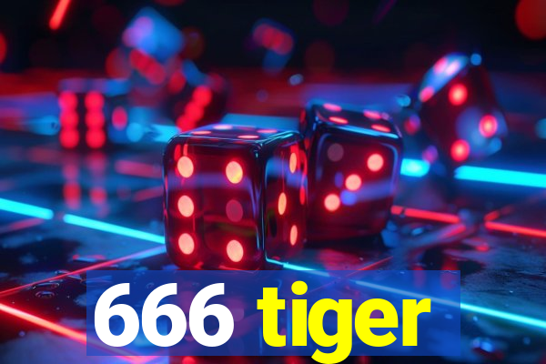 666 tiger