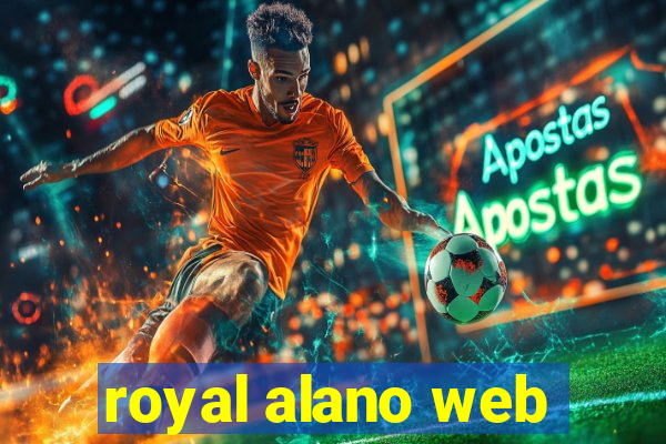 royal alano web