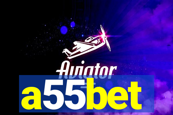 a55bet