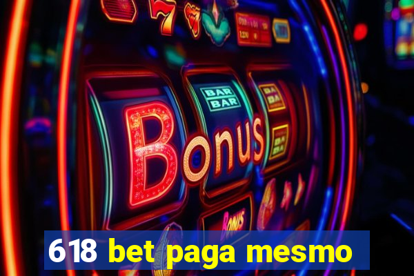 618 bet paga mesmo