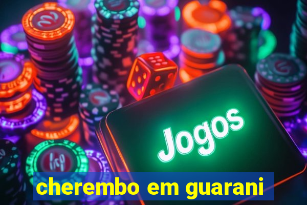 cherembo em guarani