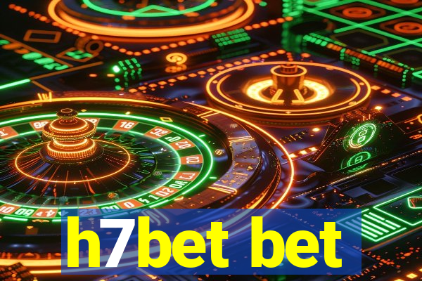 h7bet bet