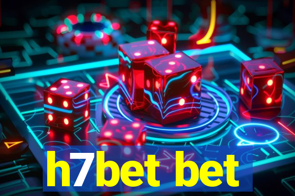 h7bet bet