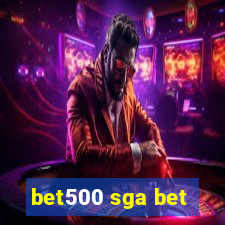 bet500 sga bet