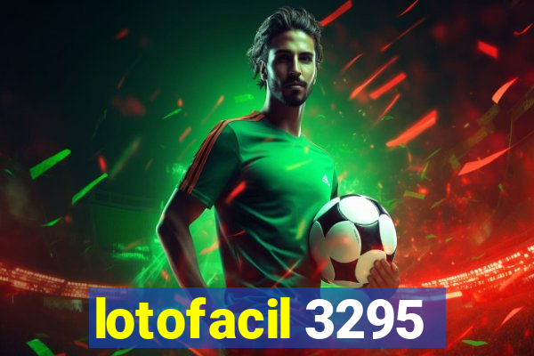 lotofacil 3295