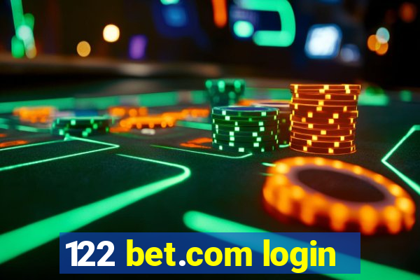 122 bet.com login