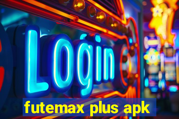 futemax plus apk