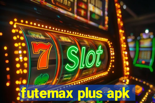 futemax plus apk