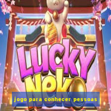 jogo para conhecer pessoas