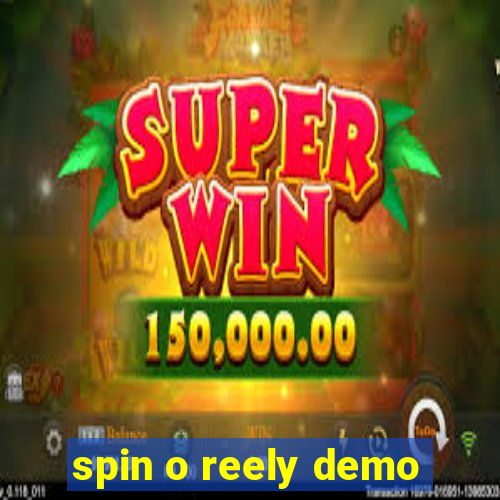 spin o reely demo