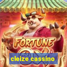 cleize cassino