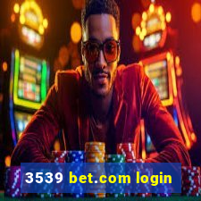 3539 bet.com login