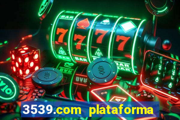 3539.com plataforma de jogos