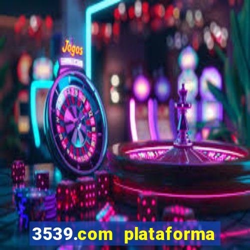 3539.com plataforma de jogos