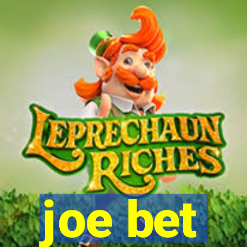 joe bet