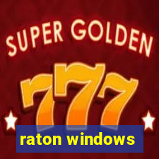 raton windows