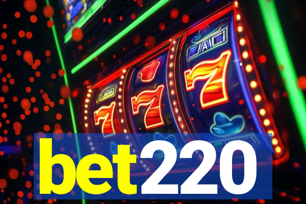 bet220