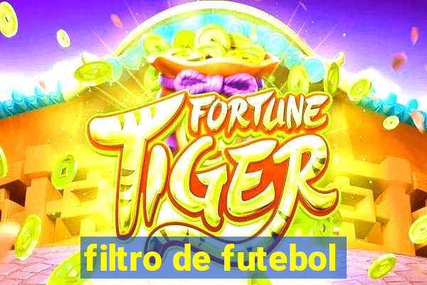 filtro de futebol