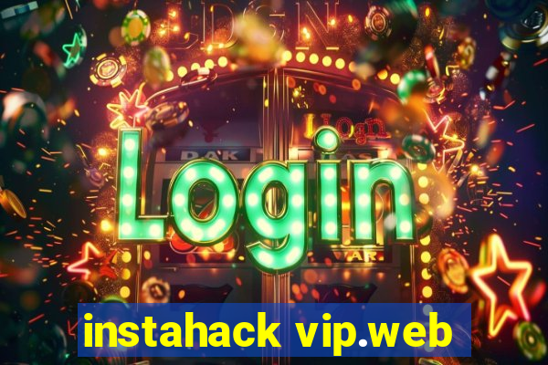 instahack vip.web