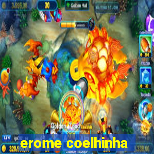 erome coelhinha