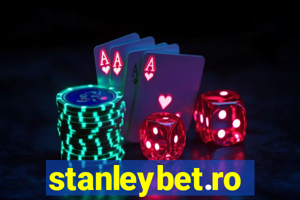 stanleybet.ro