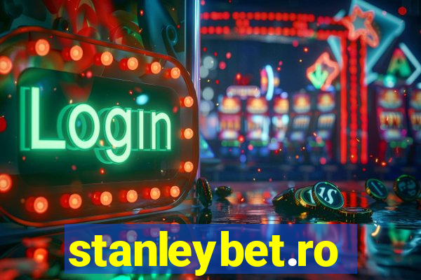 stanleybet.ro