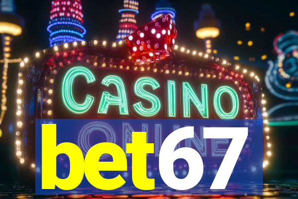 bet67