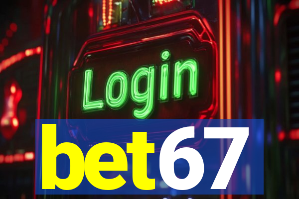 bet67