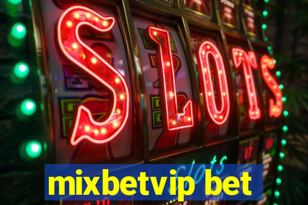 mixbetvip bet