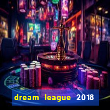 dream league 2018 dinheiro infinito