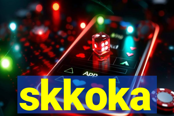 skkoka