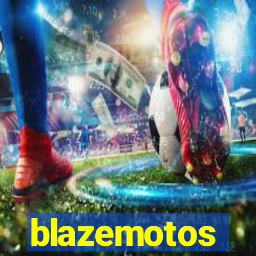 blazemotos